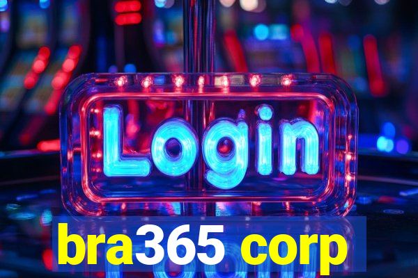 bra365 corp